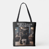 Tote Bag Ne touche pas mon café drôle (Dos)