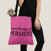 Tote Bag Néanmoins, elle a persisté (De près)