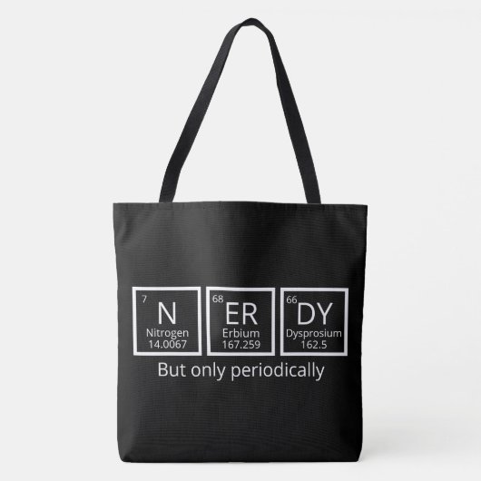 Tote Bag Nerdy Mais Seulement Périodiquement Humour Tableau (Devant)
