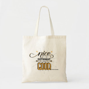 Tote Bag "Nice est différent que bon" Fourre-tout