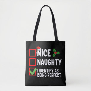Tote Bag Nice Naughty Je M'Identifie Comme Étant Parfait No