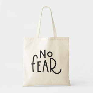 Tote Bag no fear