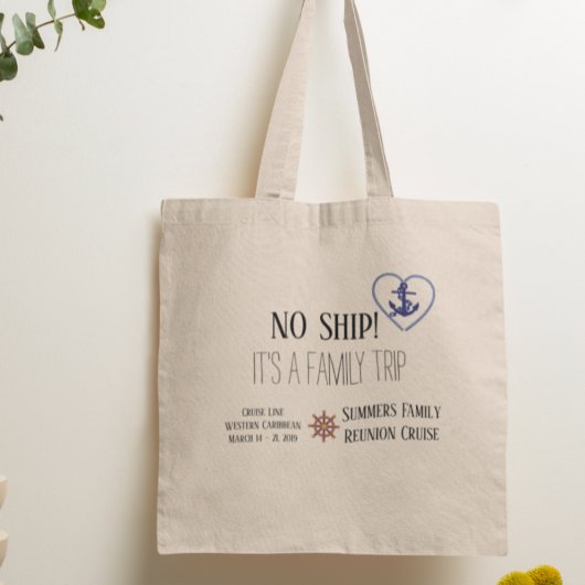 Tote Bag No Ship C'est une croisière en famille personnalis