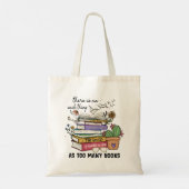 Tote Bag No Thing As Too Many Books (Dos)