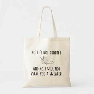 Tote Bag Non, ce n'est pas le Tricot de Crochet Funny