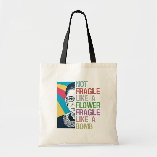 Tote Bag Not fragile like a flower fragile like a bomb (Devant)