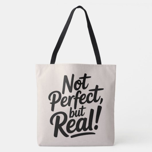 Tote Bag Not perfect, but real (Voorkant)