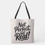Tote Bag Not perfect, but real (Achterkant)