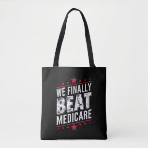 Tote Bag Nous avons finalement battu Medicare Trump Biden É