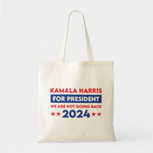 Tote Bag Nous Ne Retournons Pas Kamala Harris Pour Présiden