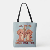 Tote Bag Nous OTTER collons ensemble (Dos)