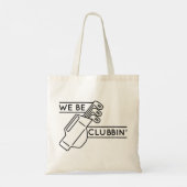 Tote Bag Nous Sommes Des Clubbin" (Dos)