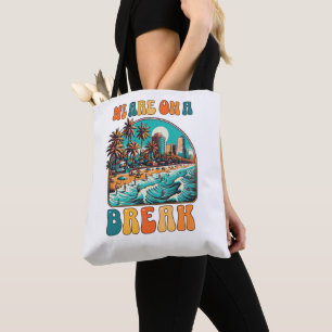 Tote Bag Nous sommes en pause Vacances rétro sur la plage t