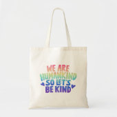 Tote Bag Nous Sommes L'Humanité Donc Soyons Un Peu Positifs (Devant)