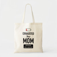 Nouvelle Maman Épuisée. Approche avec prudence !