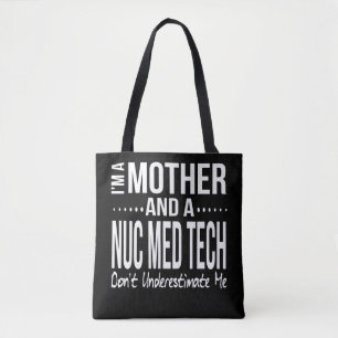 Tote Bag Nuc Med Tech Technicien en médecine nucléaire Mama