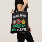 Tote Bag Nuclear power yes please smiling flowers (De près)