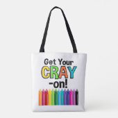 Tote Bag Obtenez votre Cray On Rainbow Crazy Crayon Art Tea (Dos)