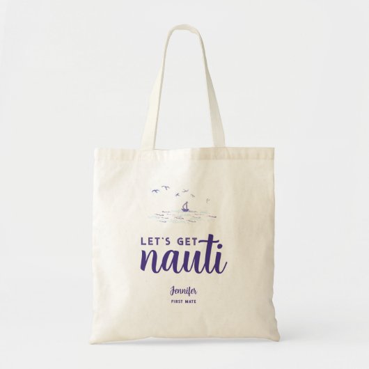 Tote Bag Obtenons Nauti Nautical Bachelorette Party cadeau (Devant)