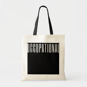 Tote Bag Occupational Therapeuy