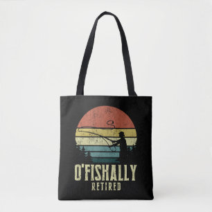 Tote Bag Ofish Retraité Funny Pêche retraite