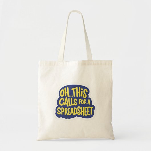 Tote Bag Oh Cela Demande Un Tableur (Devant)