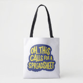 Tote Bag Oh Cela Demande Un Tableur (Devant)