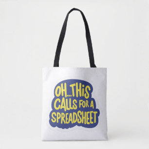 Tote Bag Oh Cela Demande Un Tableur