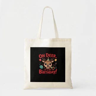 Tote Bag Oh Deer Its My Birthday Cute Reindeer Festive Styl