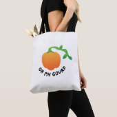 Tote Bag Oh ma Gourde (De près)