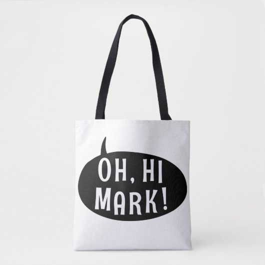 Tote Bag Oh Mark Funny Humoristique Phrase Speech Buble (Devant)