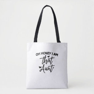Tote Bag Oh Mon Chéri, Je Suis Cette Tante