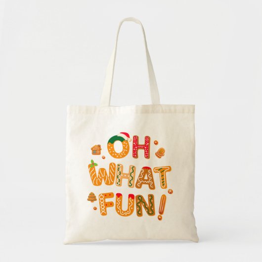 Tote Bag Oh What Fun Christmas Gingerbread Cookies (Devant)