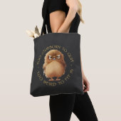 Tote Bag Oiseau De Chouette Trop Têtu Pour S'Arrêter Trop B (De près)