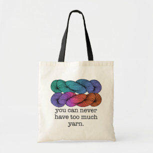 Tote Bag On Ne Peut Jamais Avoir Trop De Tricot Fantaisie