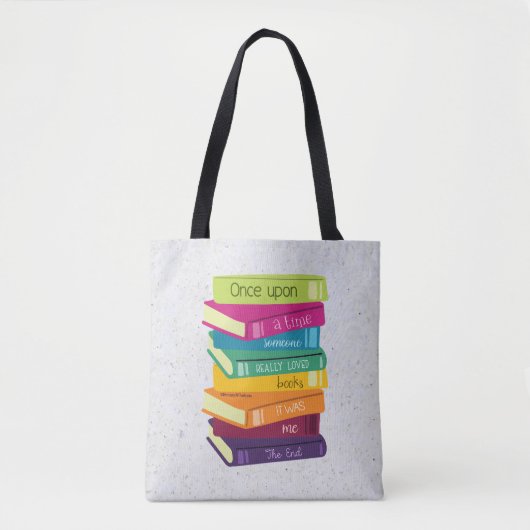 Tote Bag Once Upon A Time Someone Loved Books (Devant)