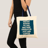 Tote Bag Opérateur de machine de remplissage à remplissage (Devant (produit))