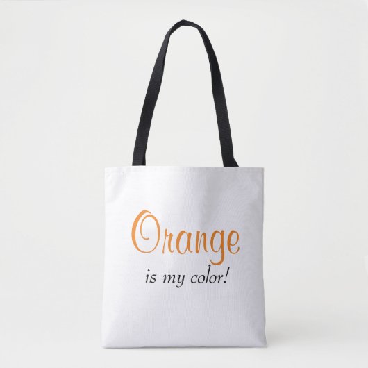 Tote Bag Orange Est Ma Citation Couleur Mignonne