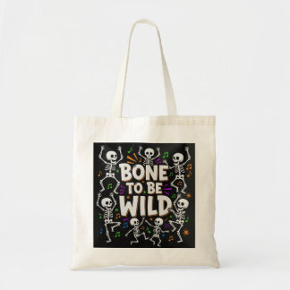 Tote Bag Os à être sauvage Danser des squelettes Halloween