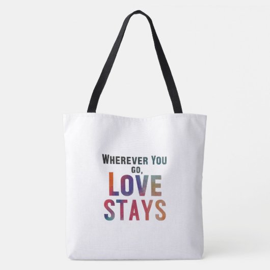 Tote Bag Où que vous alliez, l'amour reste - Grand Épaule F (Dos)