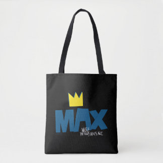 Tote Bag Où sont les choses sauvages | Max et Couronne