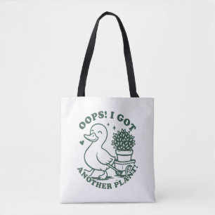 Tote Bag Oups ! J'ai encore une plante ! drôle de canard