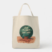 Tote Bag Our Planet Can’t Wait – Climate Action (Dos)