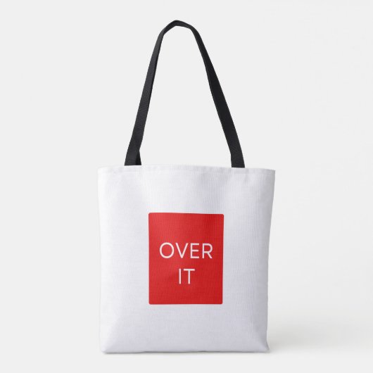 Tote Bag "OVER IT" Statement Graphic Tee Design (Dos)