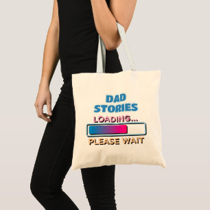 Tote Bag Papa Histoires Chargement Veuillez Patienter