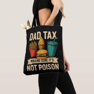 Tote Bag Papa Impôt S'assurer que ce n'est pas une Fête des