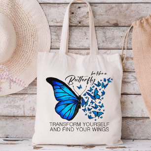 Tote Bag Papillon bleu, Citation inspirante, être comme un