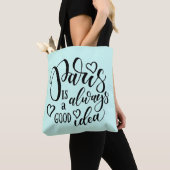 Tote Bag Paris est toujours un bon manuscrit d'idée (De près)