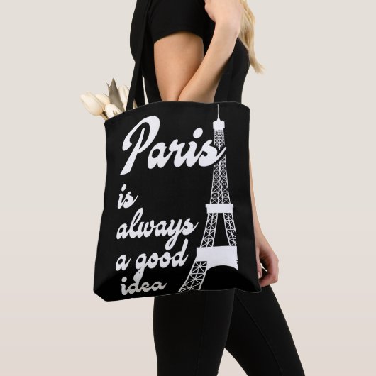 Tote Bag Paris est toujours une bonne idée (De près)