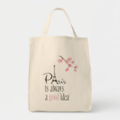 Tote Bag Paris est toujours une bonne idée (Devant)